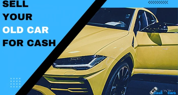 How To Easily Sell Your Old Car For Cash Same Day? - Blog